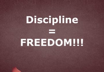 Discipline = Freedom